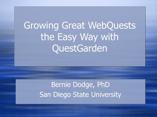 Growing Great WebQuests the Easy Way with QuestGarden