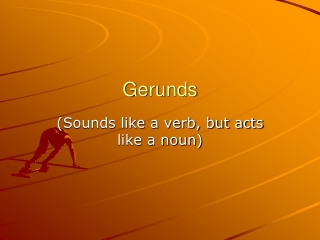 Gerunds