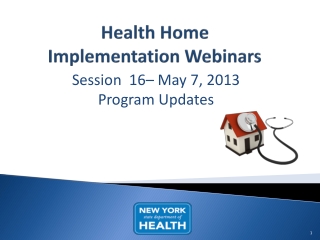 Health Home  Implementation Webinars