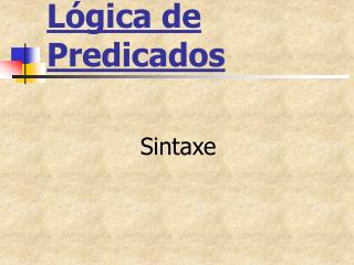 Lógica de Predicados