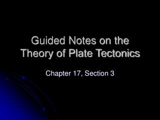 Guided Notes on the Theory of Plate Tectonics