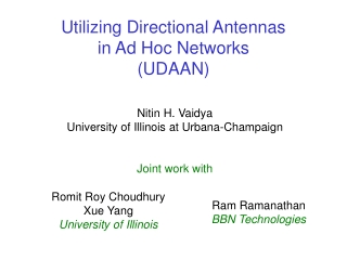 Utilizing Directional Antennas  in Ad Hoc Networks (UDAAN)