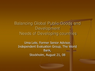 Balancing Global Public Goods and Development  Needs of Developing countries