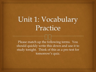 Unit 1: Vocabulary Practice