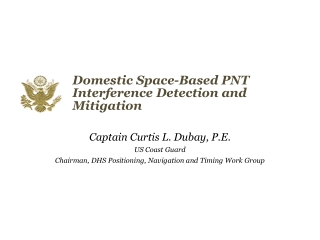 Domestic Space-Based PNT Interference Detection and Mitigation