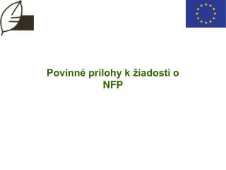 Povinné prílohy k žiadosti o NFP