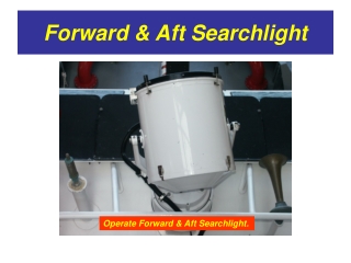 Forward &amp; Aft Searchlight