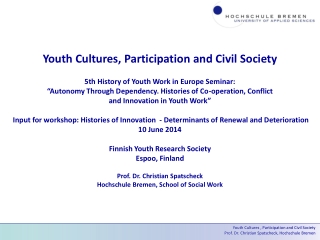 Youth Cultures, Participation and Civil Society