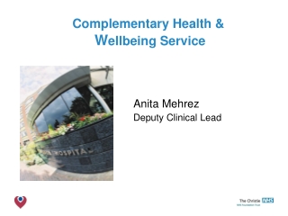 Complementary Health &amp;  W ellbeing Service