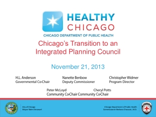 Chicago’s Transition to an Integrated Planning Council  November 21, 2013