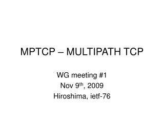 MPTCP – MULTIPATH TCP