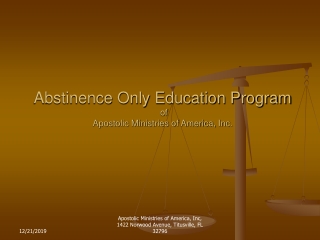 Abstinence Only Education Program  of  Apostolic Ministries of America, Inc.