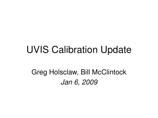 UVIS Calibration Update