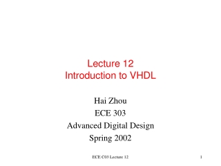 Lecture 12 Introduction to VHDL