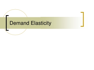 Demand Elasticity
