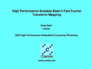 High Performance Scalable Base-4 Fast Fourier Transform Mapping