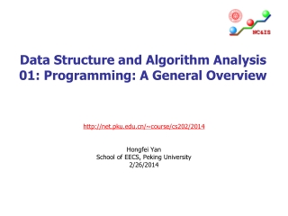 Data Structure and Algorithm Analysis 01: Programming: A General Overview