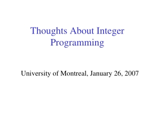 Thoughts About Integer Programming