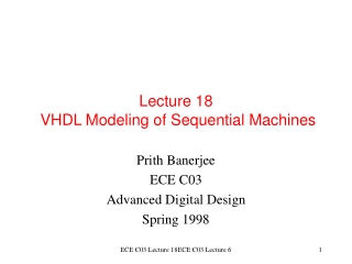 Lecture 18  VHDL Modeling of Sequential Machines