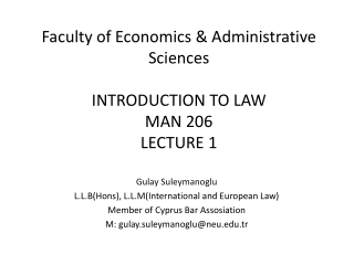 Faculty of Economics &amp; Administrative Sciences INTRODUCTION TO LAW MAN 206 LECTURE 1