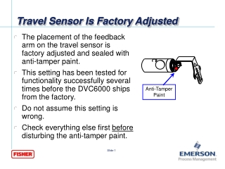 Travel Sensor Is Factory Adjusted