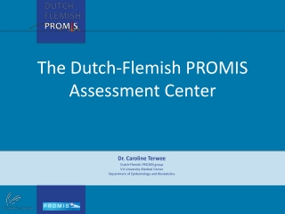 The Dutch-Flemish PROMIS Assessment Center