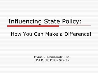 Influencing State Policy: