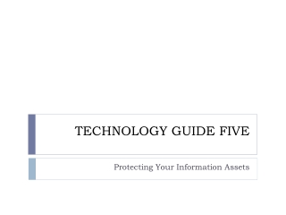 TECHNOLOGY GUIDE FIVE