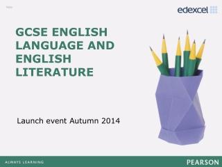 GCSE English Language and English Literature