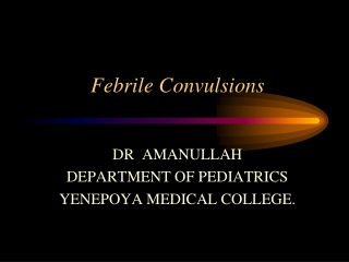 Febrile Convulsions