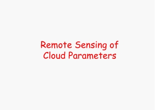 Remote Sensing of  Cloud Parameters