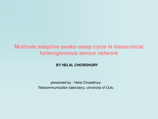 Multirate adaptive awake-sleep cycle in hierarchical heterogeneous sensor network
