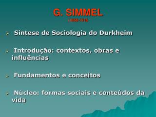 G. SIMMEL (1858-1918