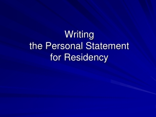 Writing  the Personal Statement  for Residency