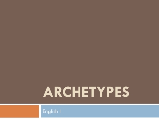 ARCHETYPES