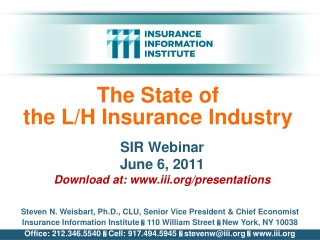 The State of the L/H Insurance Industry