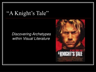 “A Knight’s Tale”