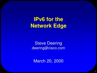 IPv6 for the Network Edge