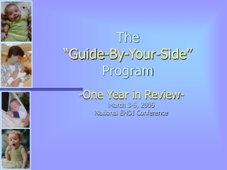 The  “Guide-By-Your-Side”  Program