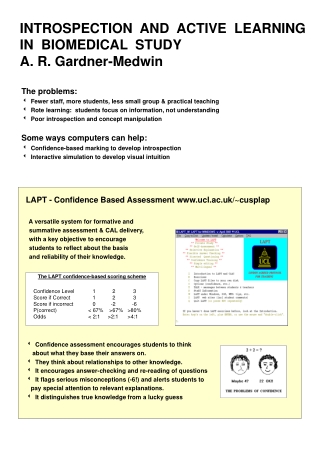 INTROSPECTION  AND  ACTIVE  LEARNING IN  BIOMEDICAL  STUDY A. R. Gardner-Medwin