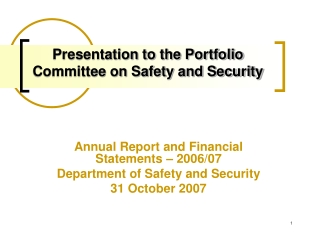 Presentation to the Portfolio Committee on Safety and Security