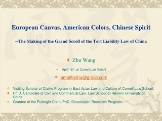 Zhu Wang April 16 th , at Cornell Law Scholl emailtozhu@gmail