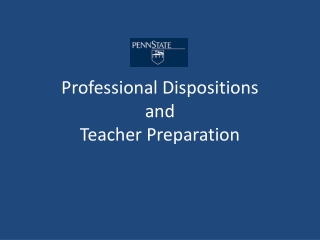 Professional Dispositions and Teacher Preparation