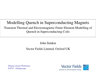 Modelling Quench in Superconducting Magnets