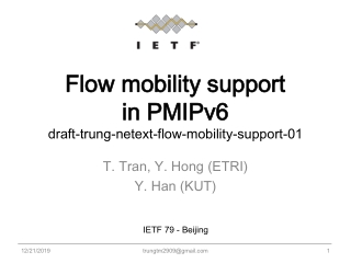 Flow mobility support in PMIPv6 draft-trung-netext-flow-mobility-support-01