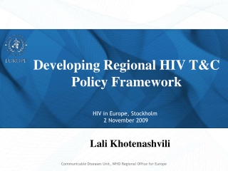 Developing Regional HIV T&amp;C Policy Framework