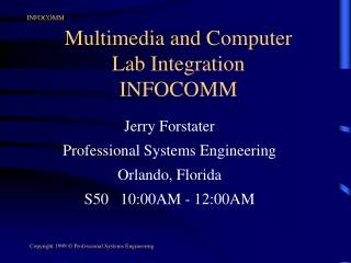 Multimedia and Computer Lab Integration INFOCOMM