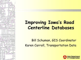 Improving Iowa’s Road Centerline Databases