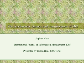 Suphan Nasir International Journal of Information Management 2005