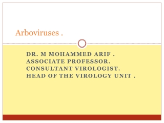 Arboviruses .